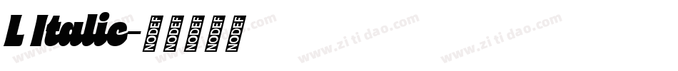 L Italic字体转换